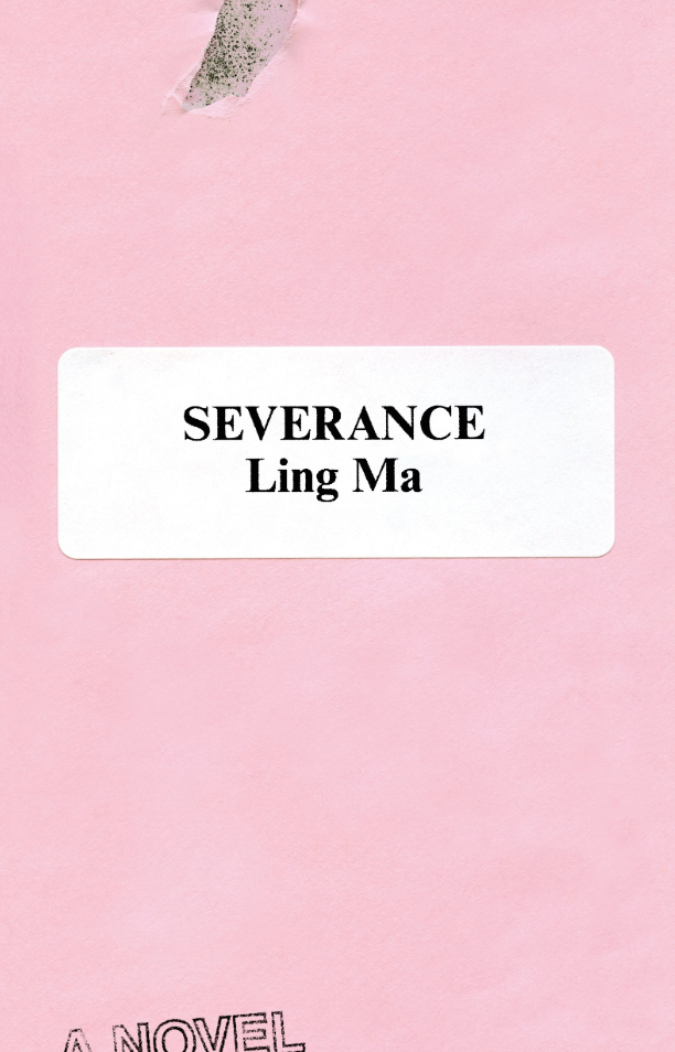 Cover of "Severance" by Ling Ma
