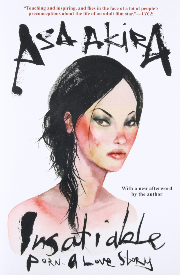 Cover of "Insatiable Porn - A Love Story" by Asa Akira